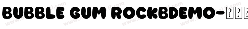 Bubble Gum RockBDemo字体转换